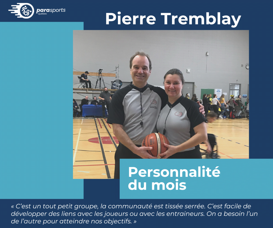 Pierre Tremblay, personnalité du mois