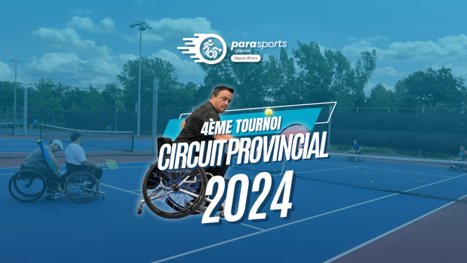 Tournoi 4 - circuit provincial de tennis en fauteuil roulant